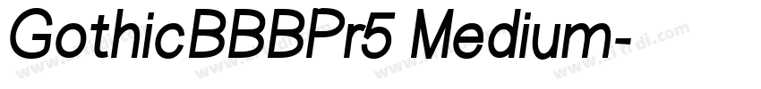 GothicBBBPr5 Medium字体转换